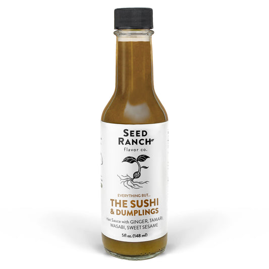 "Everything But the Sushi & Dumplings" Hot Sauce by Seed Ranch Flavor Co.